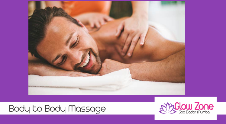 Body to Body Massage in Dadar